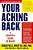 Your Aching Back: A Doctor's Guide To Relief-.. - Imagem 1