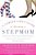 A Career Girl's Guide To Becoming A Stepmom: Expert Advice From Other Stepmoms On How To Juggle Your Job, Your Marriage, And Your New Stepkids-.. - Imagem 1