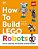 How To Build Lego Robots-.. - Imagem 1