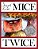 Mice Twice-.. - Imagem 1