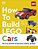 How To Build Lego Cars: GO On A Journey To Become A Better Builder-.. - Imagem 1