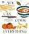 You Can Cook Everything: A Comprehensive Guide To Home-Cooking Every Time-.. - Imagem 1