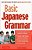 Basic Japanese Grammar: Learn The Grammar You Need To Speak Japanese Correctly (Master The Jlpt)-.. - Imagem 1