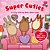 Super Cuties: A Cozy Coloring Book About Love: With Tear-Out Valentines To Share-.. - Imagem 1