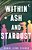 Within Ash And Stardust-.. - Imagem 1