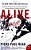 Alive: Sixteen Men, Seventy-Two Days, And Insurmountable Odds--the Classic Adventure Of Survival In The Andes-.. - Imagem 1