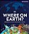 Where On Earth?: Geography As You'Ve Never Seen It Before-.. - Imagem 1