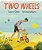 Two Wheels-.. - Imagem 1