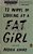 13 Ways Of Looking At A Fat Girl: Fiction-.. - Imagem 1