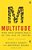Multitude: War And Democracy In The Age Of Empire-.. - Imagem 1