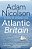 Atlantic Britain: The Story Of The Sea A Man And A Ship-.. - Imagem 1