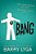 Bang-.. - Imagem 1