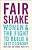 Fair Shake: Women And The Fight To Build A Just Economy-.. - Imagem 1