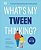 What's My Tween Thinking?: Practical Child Psychology For Modern Parents-.. - Imagem 1