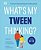 What's My Tween Thinking?: Practical Child Psychology For Modern Parents-.. - Imagem 1