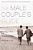 Male Couple's Guide 3E: Finding A Man, Making A Home, Building A Life-.. - Imagem 1