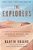 The Explorers: A Story Of Fearless Outcasts, Blundering Geniuses, And Impossible Success-.. - Imagem 1