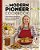 The Modern Pioneer Cookbook: Nourishing Recipes From A Traditional Foods Kitchen-.. - Imagem 1