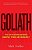 Goliath: The 100-Year War Between Monopoly Power And Democracy-.. - Imagem 1