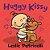 Huggy Kissy: Padded Board Book (A Sweet Story About The Many Ways Families Show Love For Babies And Toddlers)-.. - Imagem 1