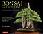 Bonsai And Penjing: Ambassadors Of Peace & Beauty-.. - Imagem 1