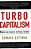 Turbo-Capitalism: Winners And Losers In The Global Economy-.. - Imagem 1
