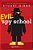 Evil Spy School-.. - Imagem 1