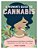 A Woman's Guide To Cannabis: Using Marijuana To Feel Better, Look Better, Sleep Better-And Get High Like A Lady-.. - Imagem 1