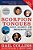 Scorpion Tongues: Gossip, Celebrity, And American Politics (Updated)-.. - Imagem 1