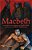 Macbeth: A Graphic Novel: A Graphic Novel (A Classroom-Friendly Visual Adaptation Of Shakespeare's Tragedy For Ya & Teens Ages 12+ In Grades 7-12)-.. - Imagem 1