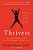 Thrivers: The Surprising Reasons Why Some Kids Struggle And Others Shine-.. - Imagem 1