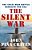 The Silent War: The Cold War Battle Beneath The Sea-.. - Imagem 1