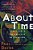 About Time: Einstein's Unfinished Revolution-.. - Imagem 1