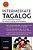 Intermediate Tagalog: Learn To Speak Fluent Tagalog (Filipino), The National Language Of The Philippines (Online Media Downloads Included) [With CD-ROM-.. - Imagem 1