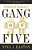 Gang Of Five: Leaders At The Center Of The Conservative Ascendancy-.. - Imagem 1