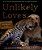 Unlikely Loves: 43 Heartwarming True Stories From The Animal Kingdom-.. - Imagem 1