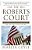 The Roberts Court: The Struggle For The Constitution-.. - Imagem 1