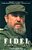 Fidel:: A Critical Portrait-.. - Imagem 1