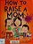 How To Raise A Mom-.. - Imagem 1