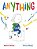 Anything-.. - Imagem 1