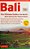 Bali: The Ultimate Guide: To The World's Most Spectacular Tropical Island (Includes Pull-Out Map)-.. - Imagem 1