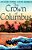 The Crown Of Columbus-.. - Imagem 1