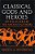 Classical Gods And Heroes-.. - Imagem 1
