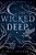 The Wicked Deep-.. - Imagem 1