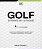 Golf Stroke By Stroke: Learn The Fundamentals, Master Your Technique, And Improve Your Game-.. - Imagem 1