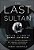 The Last Sultan-.. - Imagem 1