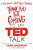 Thank You For Coming To My Ted Talk: A Teen Guide To Great Public Speaking-.. - Imagem 1