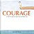 Courage Gift Edition: A Book For Anyone Leaping Into Something New-.. - Imagem 1