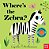 Where's The Zebra?: (An Interactive, Sensory Lift-The-flap Book With Felt Flaps And A Mirror For Babies & Toddlers. Friendly Zoo Animals Include A Rhi-.. - Imagem 1