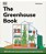 The Greenhouse Book: Make The Most Of Your Greenhouse Throughout The Year-.. - Imagem 1
